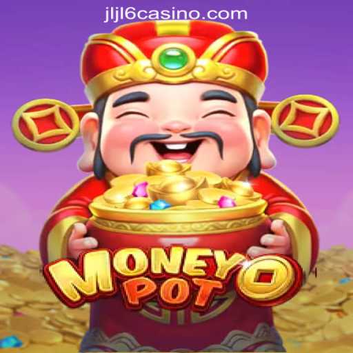 Discover MoneyPot: The Thrilling Online Casino Game from JLJL6 Online Casino Philippines